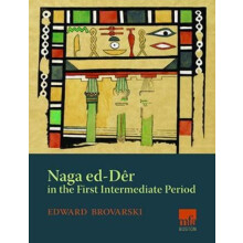 Naga edDeir in the First Intermediate Period by Edward Brovarski Hardc