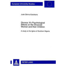 Divorce Its Psychological Effects on the Divorced Women and their Chil