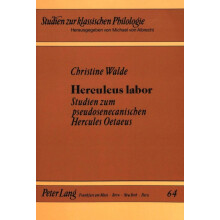 Herculeus Labor Studien Zum Pseudosenecanischen Hercules Oetaeus by Ch