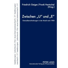 Zwischen U und E Grenzueberschreitungen in der Musik nach 1950 Paperba