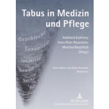 Tabus in Medizin und Pflege Anne Ahnis und Katja Kummer Redaktion Pape