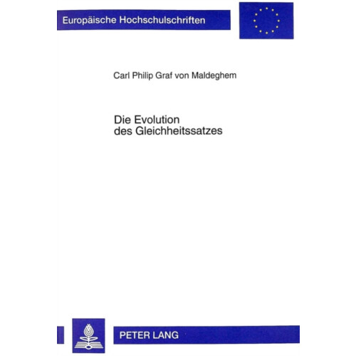 Die Evolution des Gleichheitssatzes Das Prinzip der Gleichbehandlung i