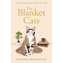 The Blanket Cats by Kiyoshi Shigematsu Paperback Book