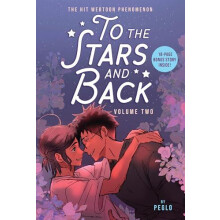 To the Stars and Back A Graphic Novel Volume 2 by Peglo Paperback Book