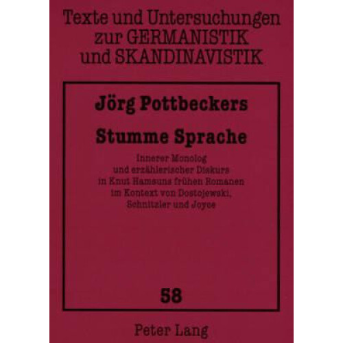 Stumme Sprache Innerer Monolog und erzaehlerischer Diskurs in Knut Ham