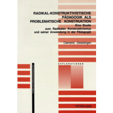 RadikalKonstruktivistische Paedagogik ALS Problematische Konstruktion