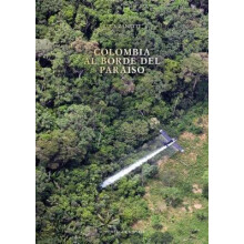 Colombia Al borde del paraiso by Alfredo Molano Hardcover Book