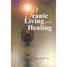 Pranic Living and Healing by S.R. Vas Paperback Book