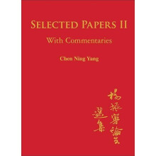 SEL PAPERS OF CHEN NING YANG II WITH COMMENTARIES by YANG CHEN NING Ha