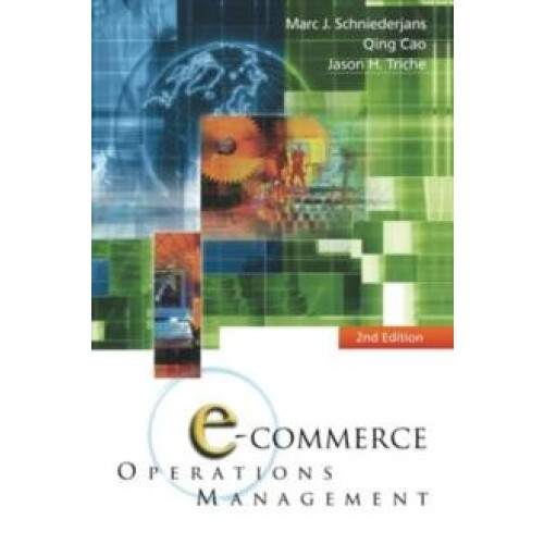 ECOMMERCE OPERATIONS MGT2ED by SCHNIEDERJANS MARC J Paperback Book