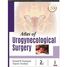Atlas of Urogynecological Surgery by Donald R Ostergard Hardcover Book