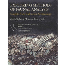 Exploring Methods of Faunal Analysis Insights from California Archaeol