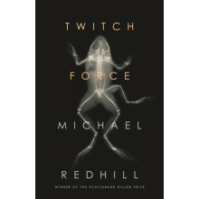 Twitch Force by Michael Redhill Paperback Book