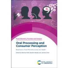 Oral Processing and Consumer Perception Biophysics Food Microstructure