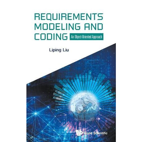 REQUIREMENTS MODELING AND CODING by LIU LIPING Hardcover Book