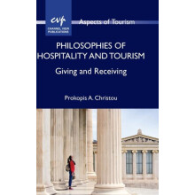 Philosophies of Hospitality and Tourism Giving and Receiving by Prokop