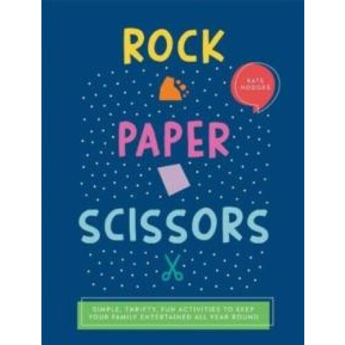 Rock Paper Scissors by Kate Hodges Paperback Book