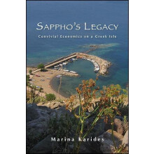 Sapphos Legacy Convivial Economics on a Greek Isle by Marina Karides H