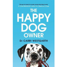Happy Dog Owner by Carri Westgarth Paperback Book
