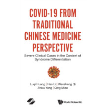 COVID19 FROM TRADITIONAL CHINESE MEDICINE PERSPECTIVE by HUANG LUQI Ha