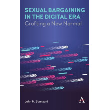 Sexual Bargaining in the Digital Era Crafting a New Normal by John H.