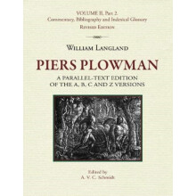 Piers Plowman Volume II Part 2 Commentary Bibliography and Indexical G