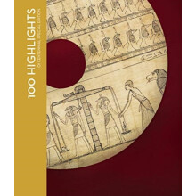 100 Highlights of the Collections of the Oriental Institute Museum Har