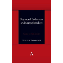 Raymond Federman and Samuel Beckett Voices in the Closet by Nathalie C