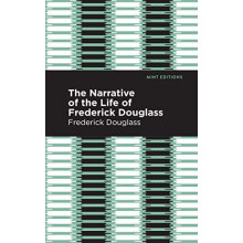 Narrative of the Life of Frederick Douglass by Frederick Douglass Hard