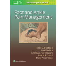 Foot and Ankle Pain Management by Rock G. Positano Hardcover Book