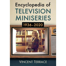 Encyclopedia of Television Miniseries 19362020 by Vincent Terrace Pape