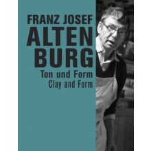 Franz Josef Altenburg Clay and Form Paperback Book