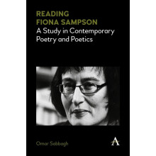 Reading Fiona Sampson A Study in Contemporary Poetry and Poetics by Om