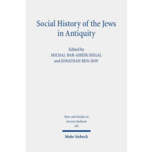 Social History of the Jews in Antiquity Studies in Dialogue with Alber