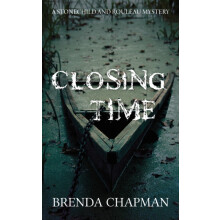 Closing Time A Stonechild and Rouleau Mystery by Brenda Chapman Paperb
