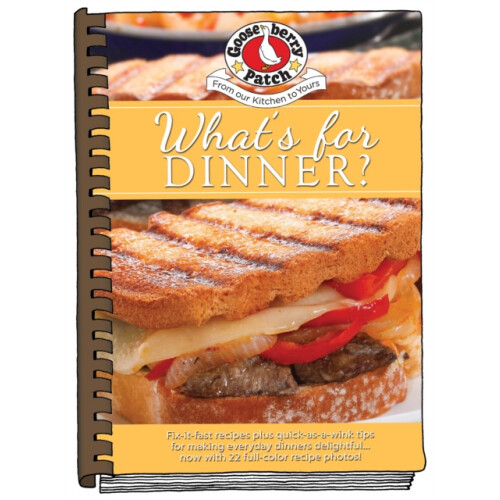 Whats For Dinner Cookbook by Gooseberry Patch Hardcover Book