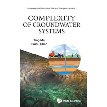 COMPLEXITY OF GROUNDWATER SYSTEMS by MA TENG Hardcover Book