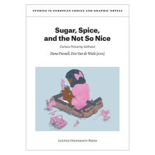 Sugar Spice and the Not So Nice Comics Picturing Girlhood Paperback Bo