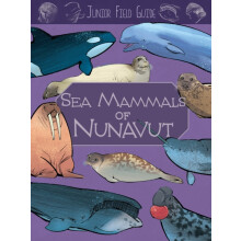 Junior Field Guide Sea Mammals of Nunavut English Edition by Jordan Ho