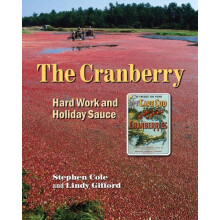 The Cranberry Hard Work and Holiday Sauce by Stephen A Cole Paperback