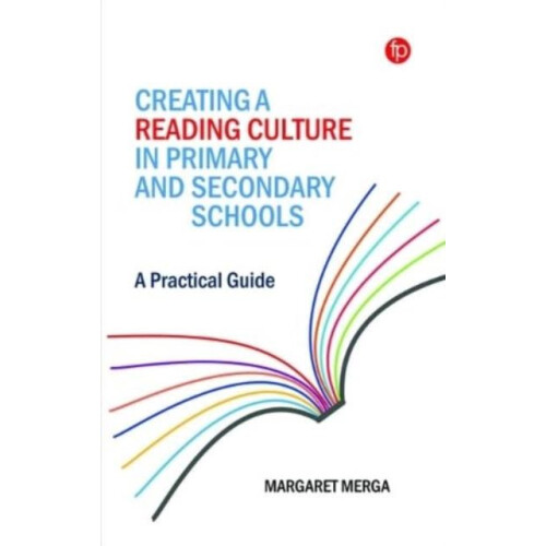Creating a Reading Culture in Primary and Secondary Schools A Practica