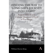 Finding the Way to Long Days Journey Into Night Eugene ONeill and Carl