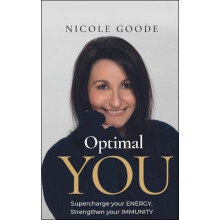 Optimal You Supercharge your Energy Strengthen your Immunity by Nicole