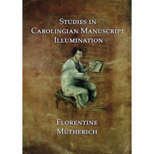 Studies in Carolingian Manuscripts by Florentine Mutherich Paperback B