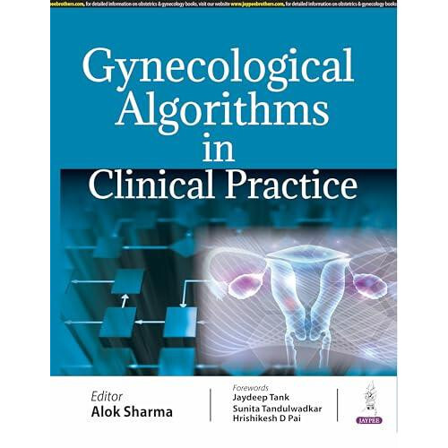 Gynecological Algorithms in Clinical Practice by Alok Sharma Paperback