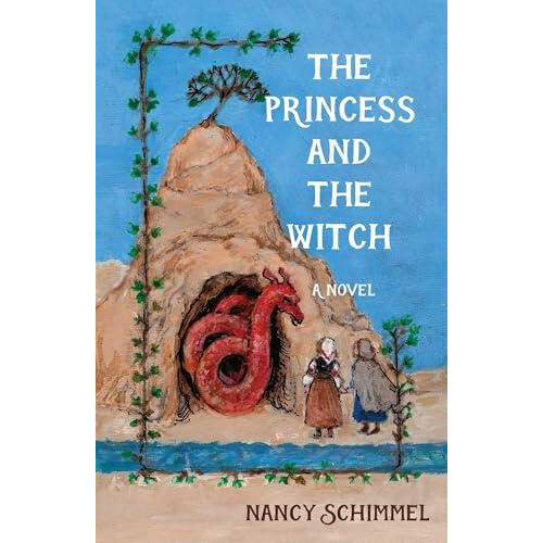 Princess and the Witch by Nancy Schimmel Paperback Book