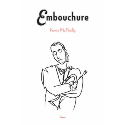 Embouchure by Kevin McNeilly Paperback Book