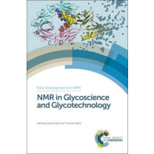 NMR in Glycoscience and Glycotechnology Hardcover Book