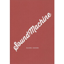 SoundMachine by Rachel Zucker Hardcover Book