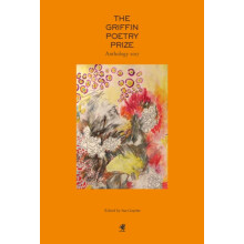 The 2017 Griffin Poetry Prize Anthology A Selection of the Shortlist P